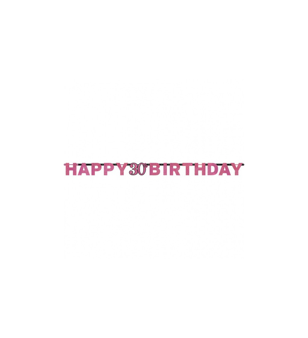 HAPPY BIRTHDAY baner 30 let - Růžový