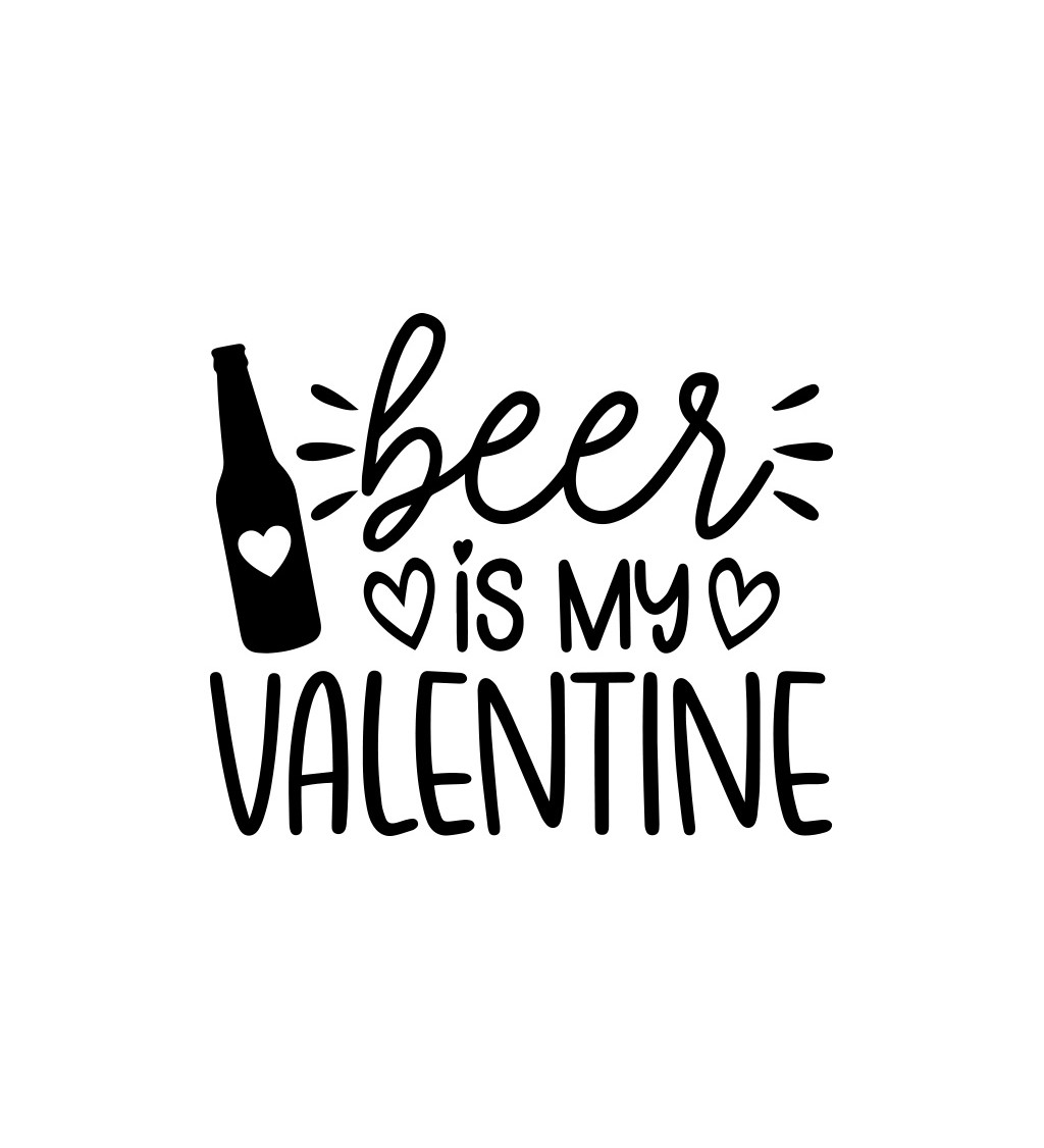 Pánské triko bílé - Beer is my valentine