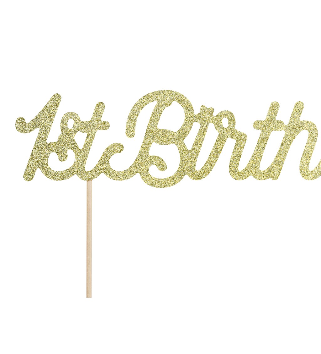 Zlatý dortový zápich 1st Birthday