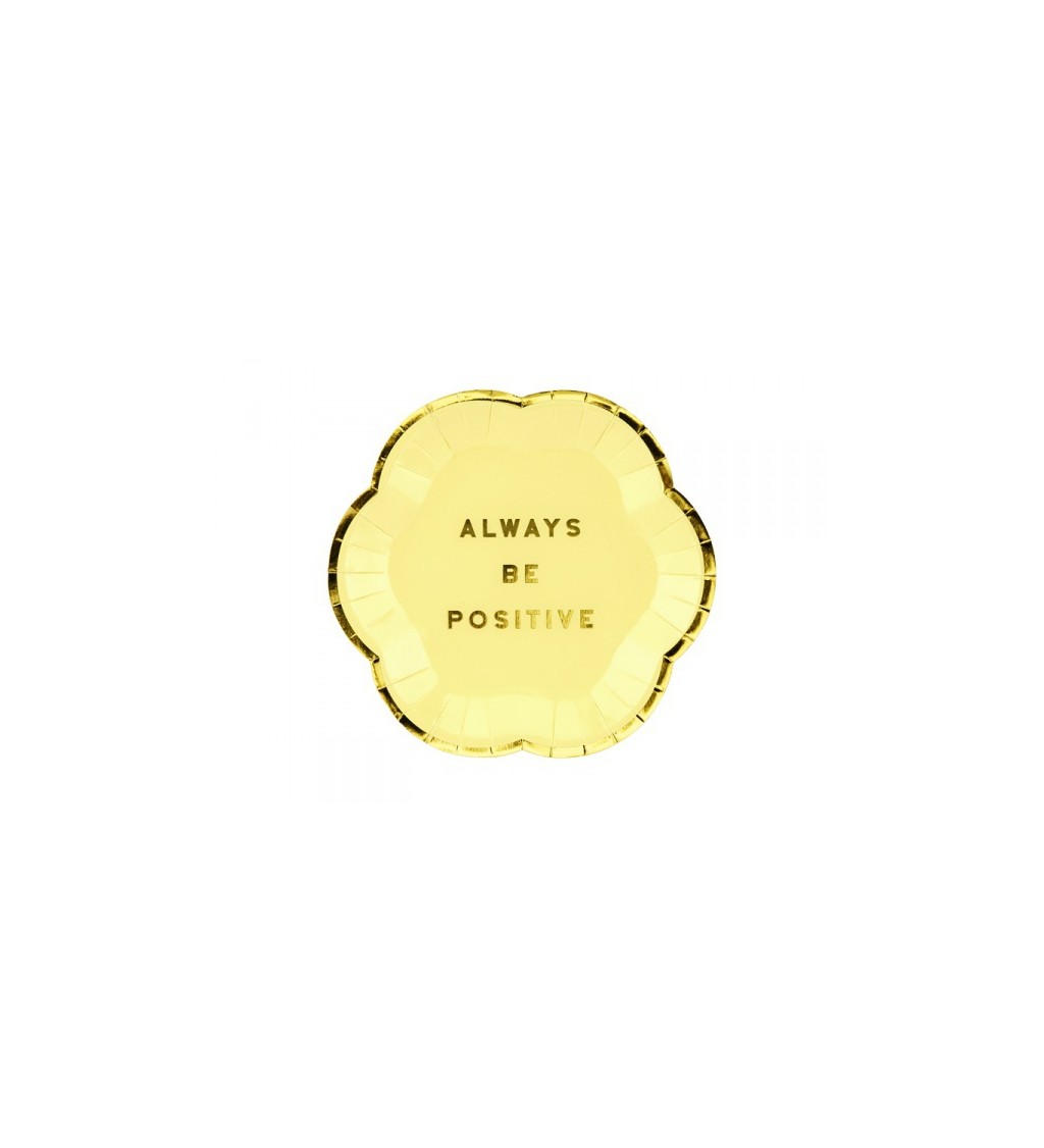Žluto-zlaté talířky - Always Be Positive