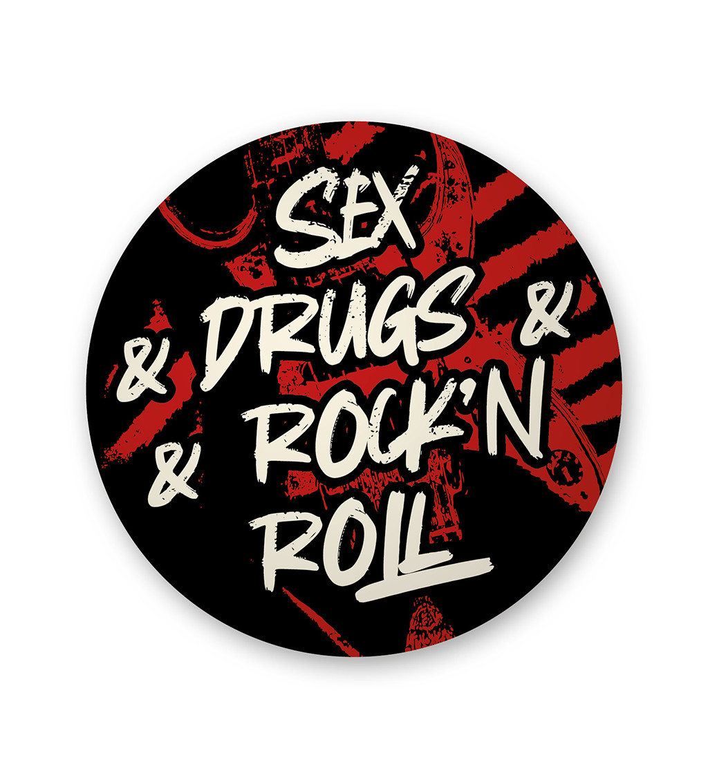 Placka - Sex drugs and rock'n roll