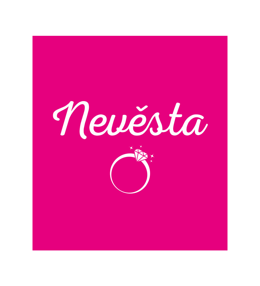 Růžové tričko - Nevěsta