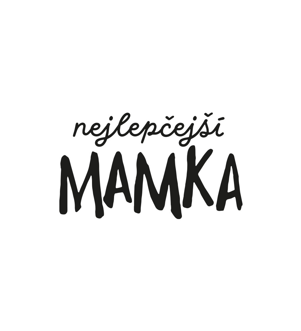 Dámské triko bílé - Nejlepčejší mamka