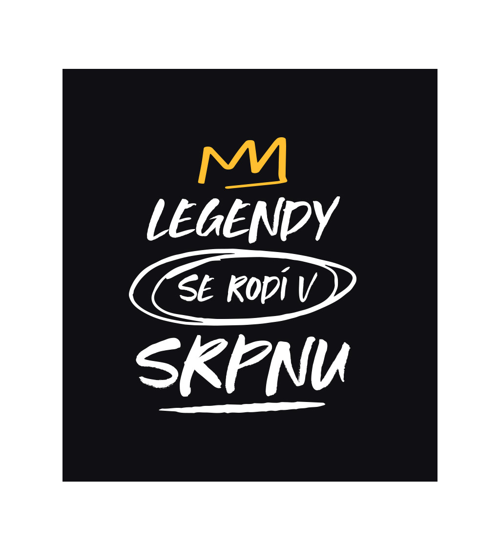 Dámské triko černé - Legendy se rodí v srpnu