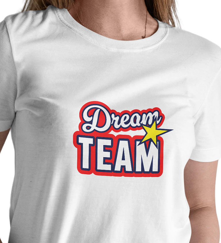 Dámské triko bílé - Dream team